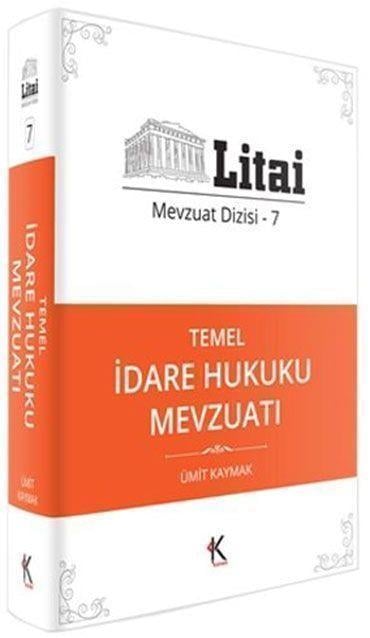 Kuram Kitap Yayınları Litai Temel İdare Hukuku Mevzuatı