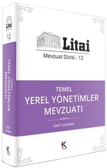 Kuram Kitap Yayınları Litai Temel Yerel Yönetimler Mevzuatı