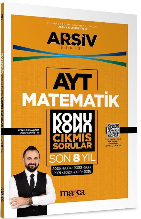 Marka Yayınları AYT Matematik Çıkmış Sorular Konu Konu Son 8 Yıl Tıpkı Basım Arşiv Serisi