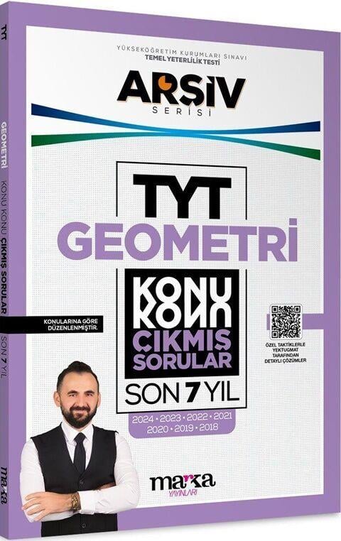 Marka Yayınları TYT Geometri ARŞİV Serisi Konu Konu Son 7 Yıl Çıkmış Sorular