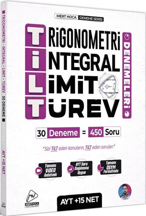 Mert Hoca AYT TİLT Denemeleri Trigonometri İntegral Limit Türev 30 lu Deneme