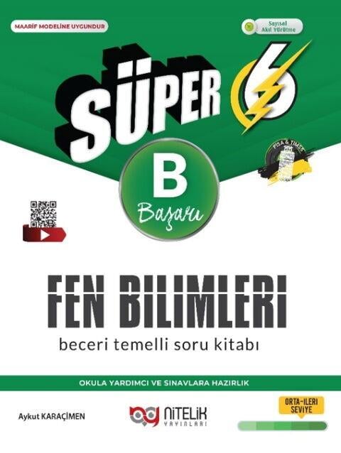 Nitelik Yayınları 6. Sınıf Fen Bilimleri Süper B Beceri Temelli Soru Kitabı
