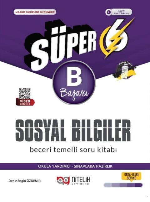 Nitelik Yayınları 6. Sınıf Süper Sosyal Bilgiler B Beceri Temelli Soru Kitabı