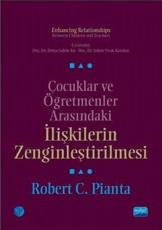 Nobel Yayınları Çocuklar ve Öğretmenler Arasındaki İlişkilerin Zenginleştirilmesi