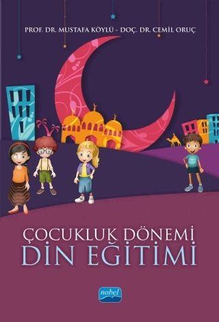 Nobel Yayınları Çocukluk Dönemi Din Eğitimi