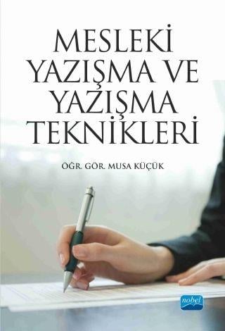 Nobel Yayınları Mesleki Yazışma ve Yazışma Teknikleri