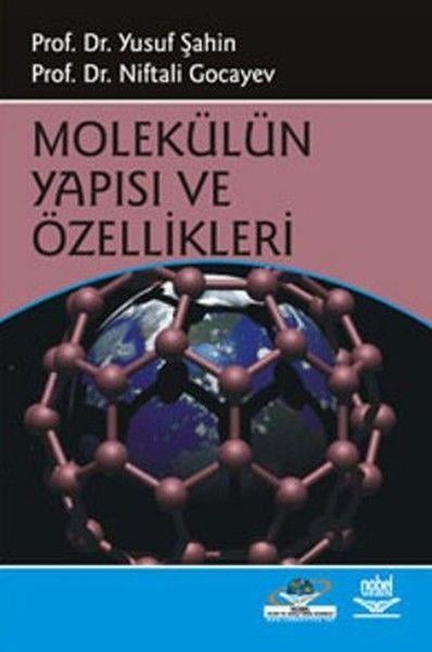 Nobel Yayınları Molekülün Yapısı ve Özellikleri