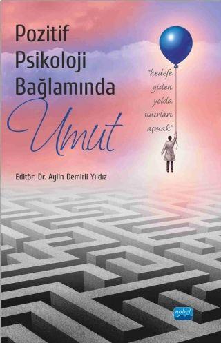 Nobel Yayınları Pozitif Psikoloji Bağlamında Umut