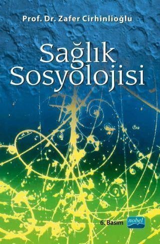 Nobel Yayınları Sağlık Sosyolojisi
