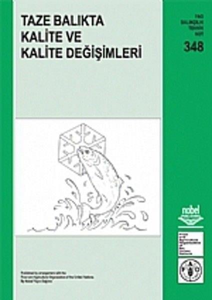 Nobel Yayınları Taze Balıkta Kalite ve Kalite Değişimleri