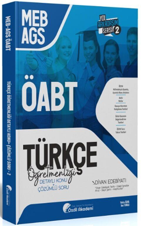 Özdil Akademi ÖABT MEB AGS Türkçe 2. Kitap Divan Edebiyatı Konu Anlatımlı Soru Bankası
