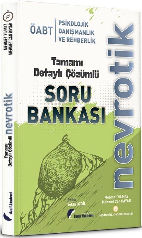 Özdil Akademi ÖABT Psikolojik Danışmanlık ve Rehberlik Nevrotik Soru Bankası