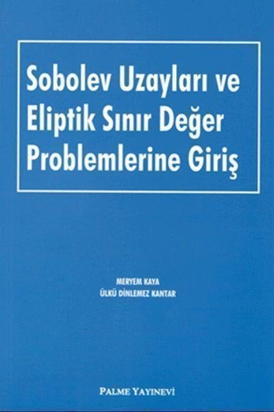 Palme Sobolev Uzayları ve Eliptik Sınır Değer Problemlerine Giriş