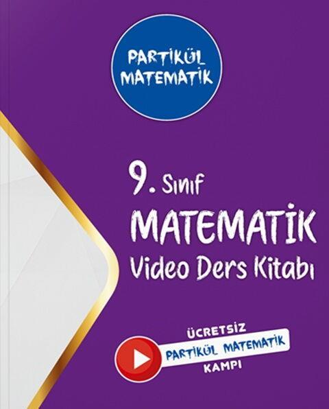 Partikül Yayınları 9. Sınıf Partikül Matematik Video Ders Kitabı
