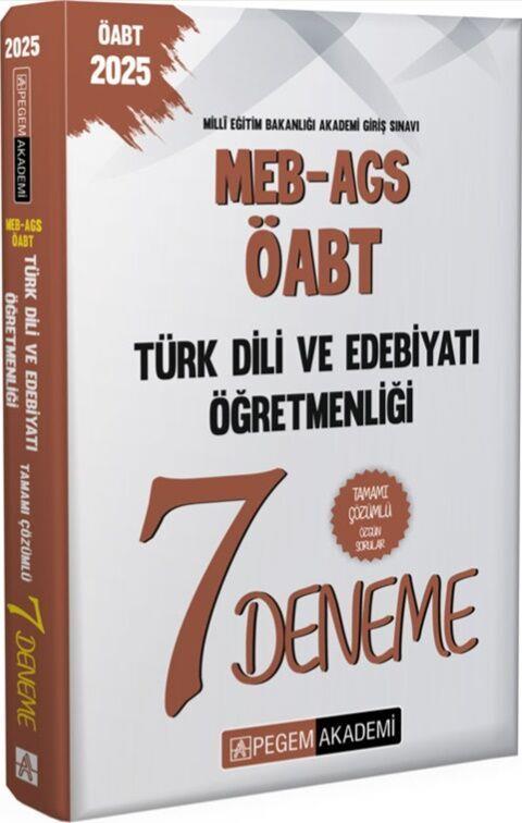 Pegem Yayınları 2025 MEB AGS ÖABT Türk Dili Ve Edebiyatı Öğretmenliği Tamamı Çözümlü 7 Deneme