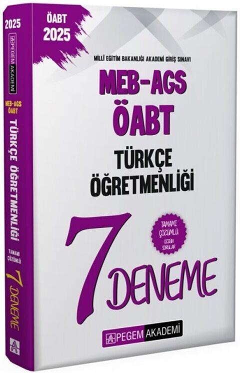 Pegem Yayınları 2025 MEB AGS ÖABT Türkçe Öğretmenliği Tamamı Çözümlü 7 Deneme