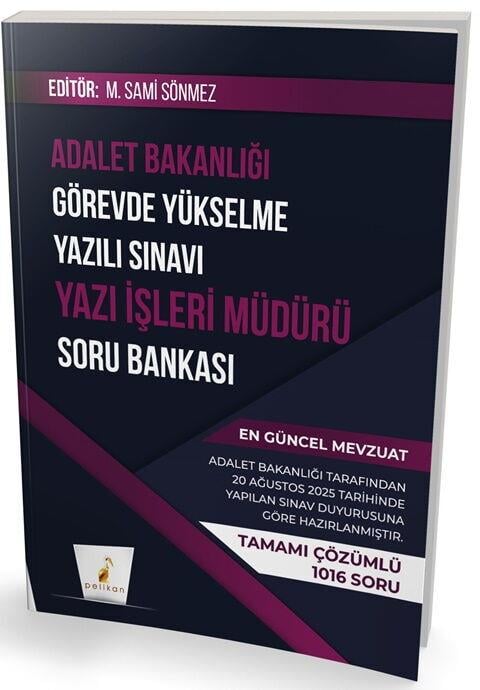 Pelikan Yayınları GYS Adalet Bakanlığı Görevde Yükselme Yazılı Sınavı Yazı İşleri Müdürü Soru Bankası