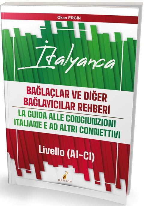 Pelikan Yayınları İtalyanca Bağlaçlar ve Diğer Bağlayıcılar Rehberi