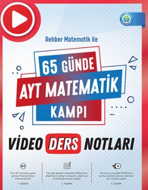 Rehber Matematik 2024 65 Günde AYT Matematik Kampı Video Ders Notları