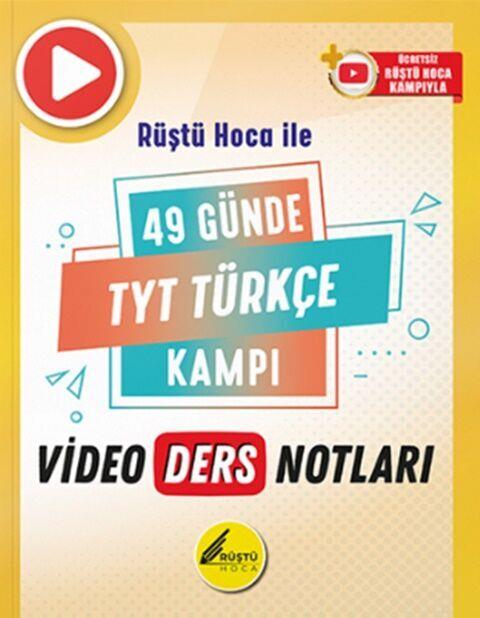 Rüştü Hoca 49 Günde TYT Türkçe Video Ders Notları