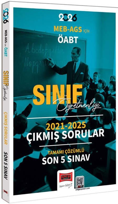 Yargı 2026 MEB AGS İçin ÖABT Sınıf Öğretmenliği 2021-2025 Tamamı Çözümlü Son 5 Sınav Çıkmış Sorular