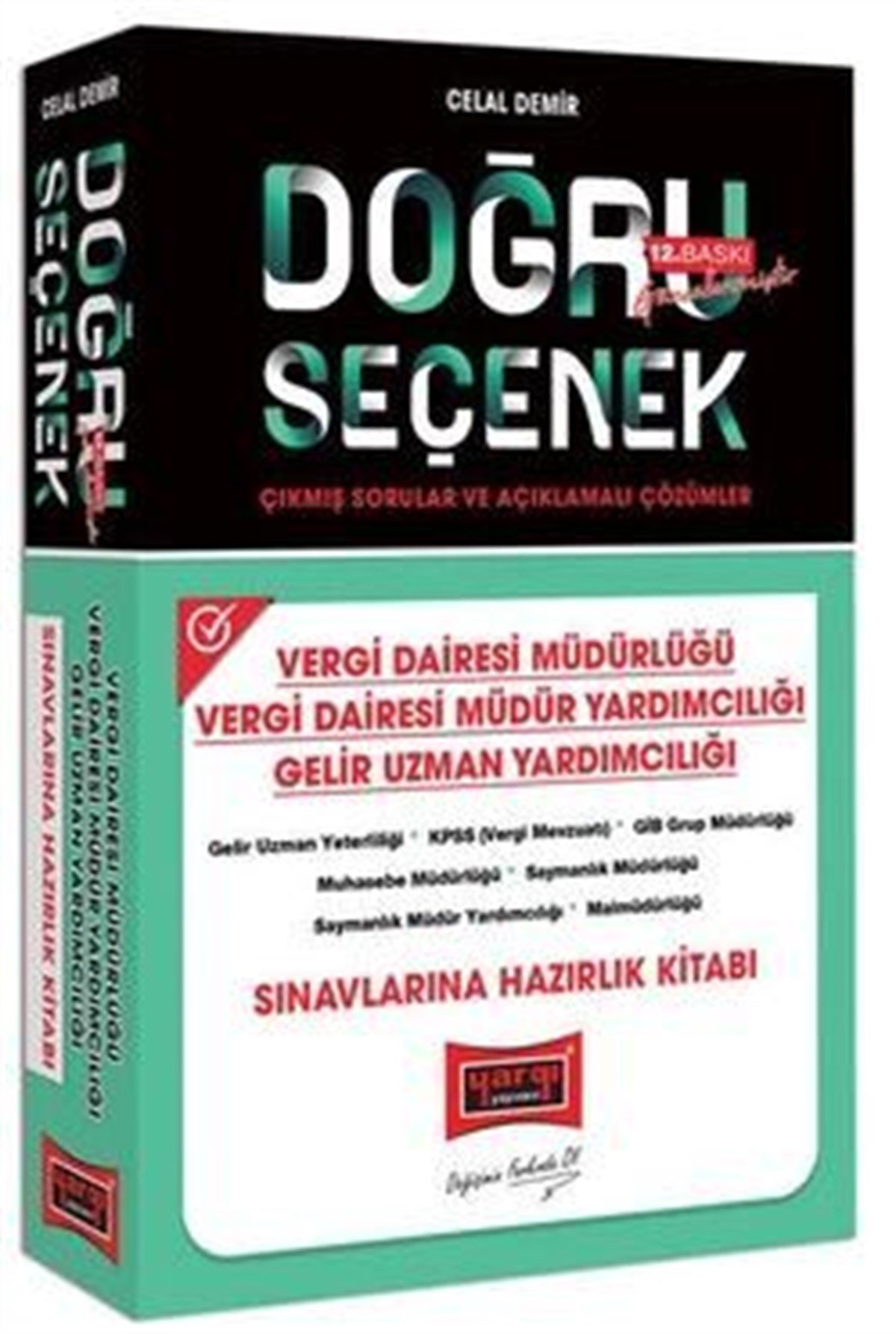 Yargı Yayınları Doğru Seçenek Vergi Dairesi Müdürlüğü Vergi Dairesi Müdür Yardımcılığı Gelir Uzman Yardımcılığı Sınavlarına Hazı