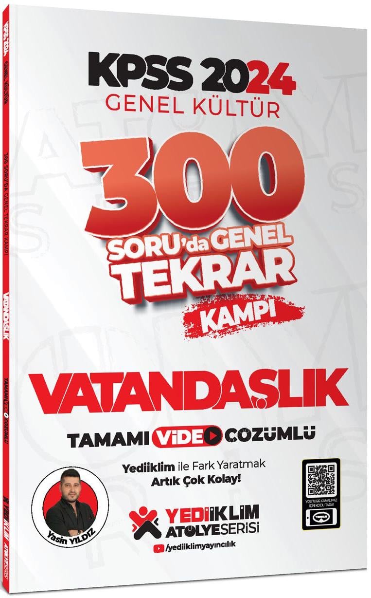 Yediiklim 2024 Kpss Genel Kültür Vatandaşlık 300 Soruda Tamamı Video Çözümlü Genel Tekrar Kampı