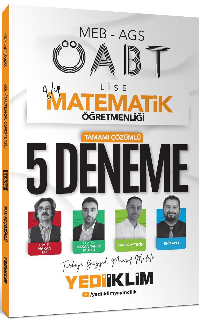 Yediiklim 2025 MEB AGS ÖABT VİP Lise Matematik Öğretmenliği Tamamı Çözümlü 5 Deneme Sınavı