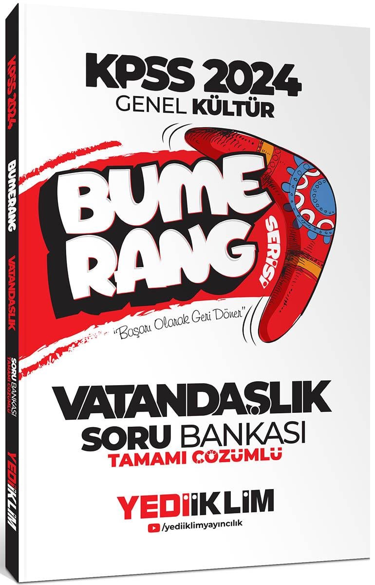 Yediiklim Yayınları 2024 KPSS Genel Kültür Bumerang Vatandaşlık Tamamı Çözümlü Soru Bankası