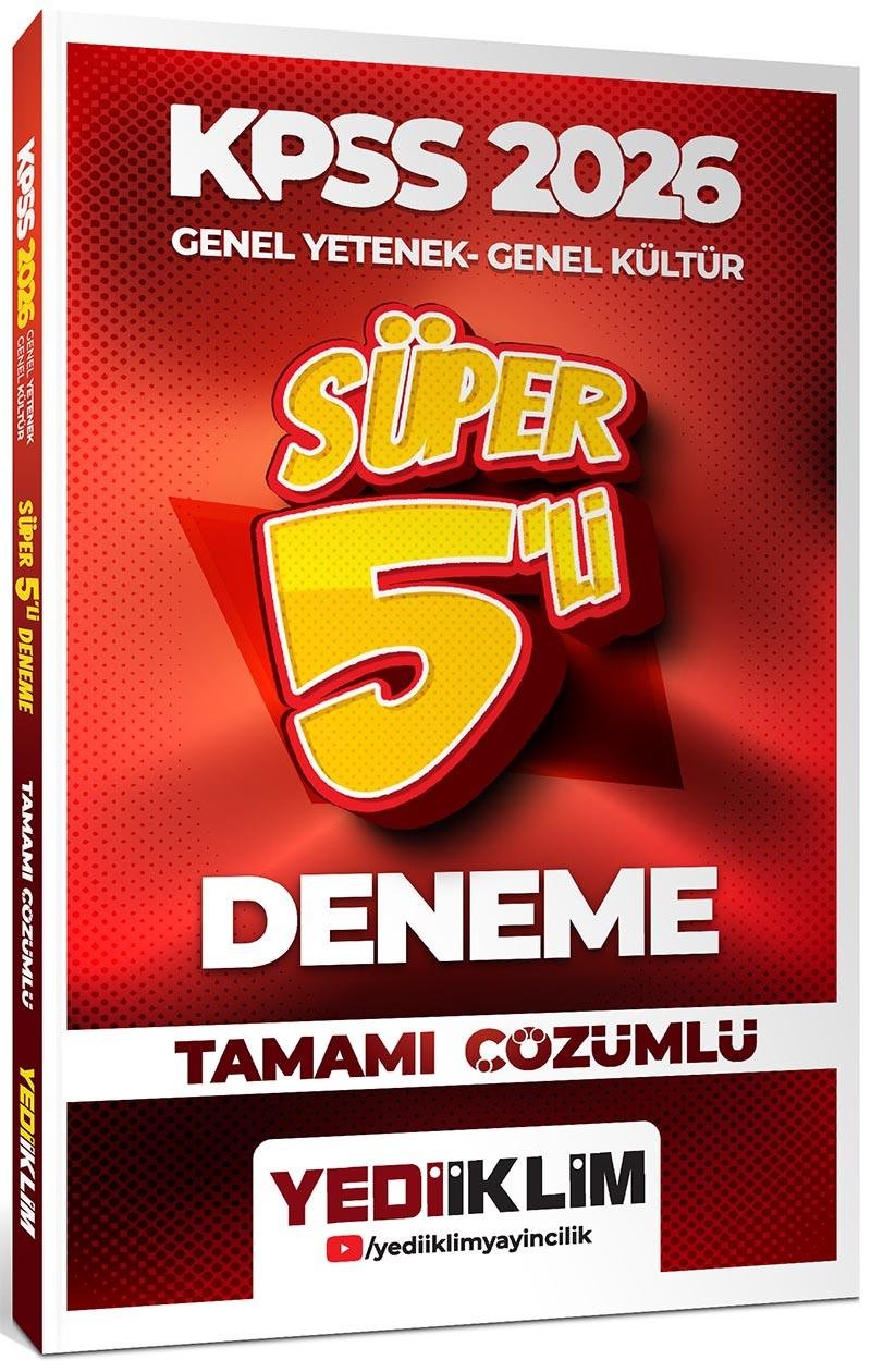 Yediiklim Yayınları 2026 KPSS Genel Yetenek Genel Kültür Tamamı Çözümlü Süper 5 li Deneme