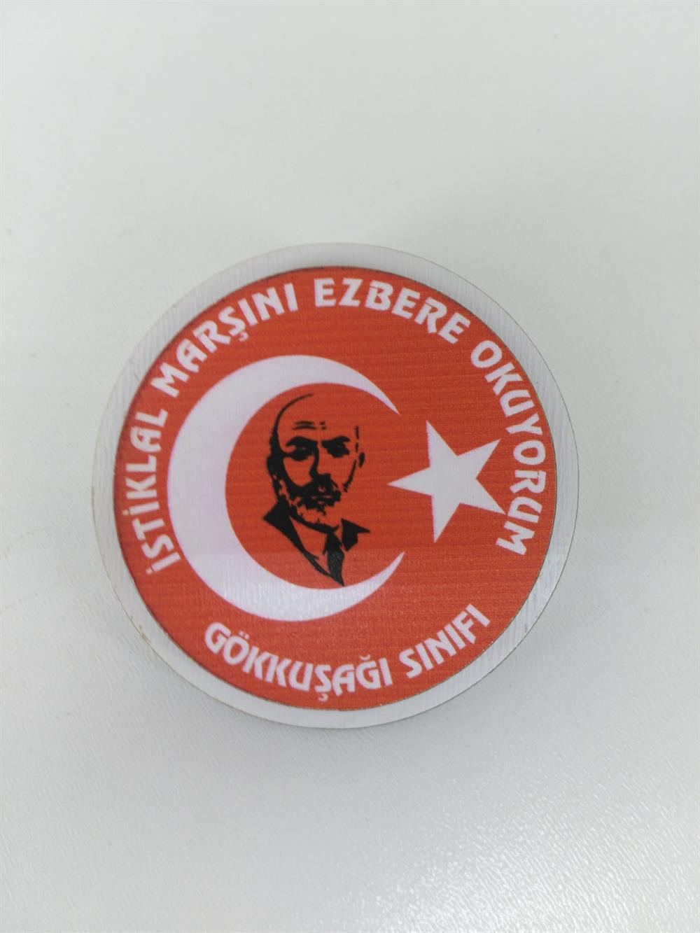 İstiklal Marşını Ezbere Okuyorum Temalı Mdf Buton Rozet