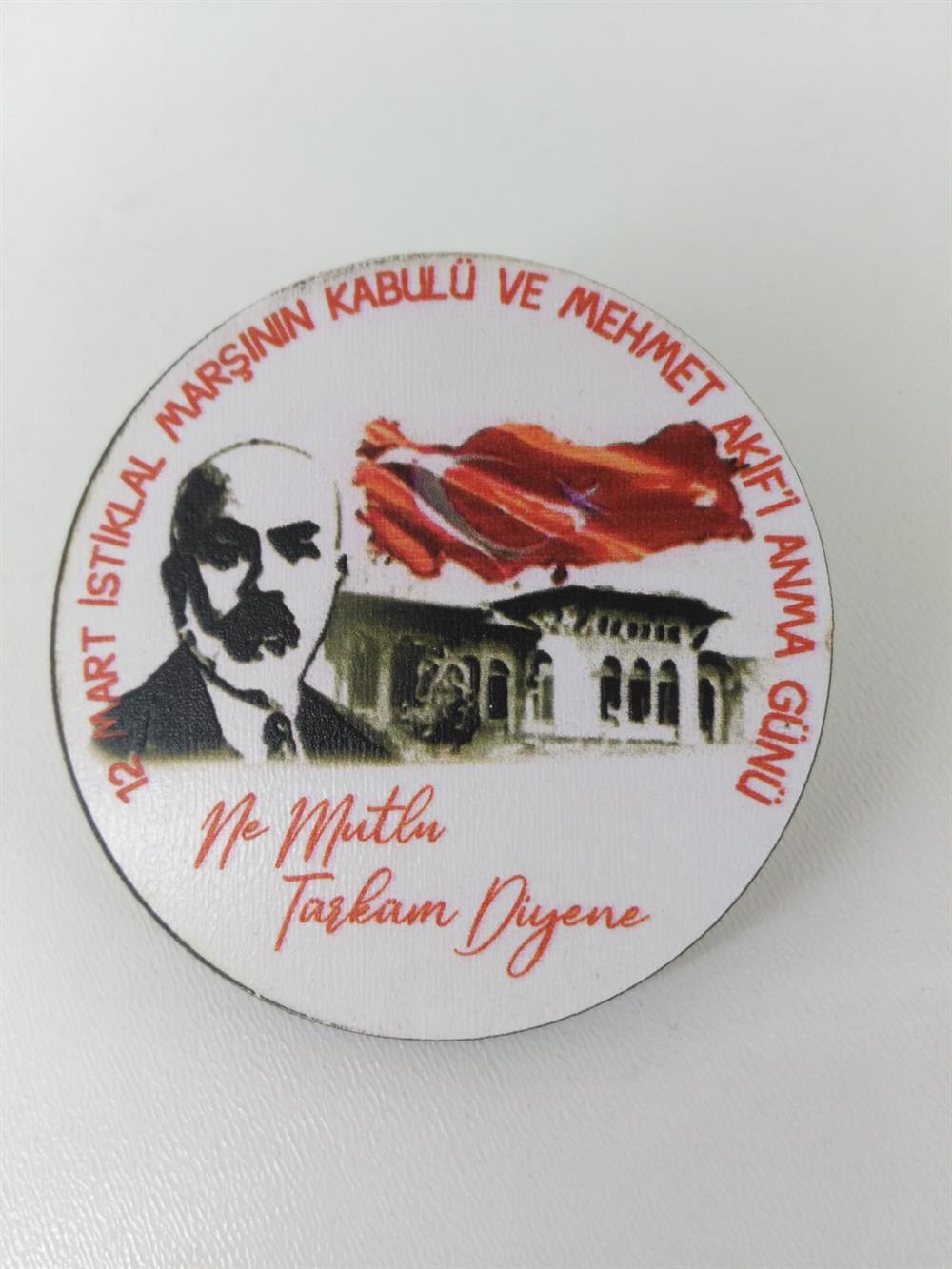 İstiklal Marşının Kabulü Temalı Mdf Buton Rozet