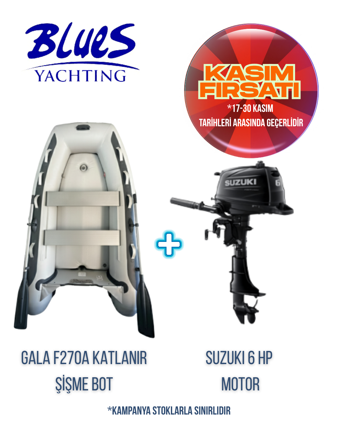 GALA F270A ŞİŞME KATLANIR ŞİŞME BOT ve SUZUKI DF 6 AS DIŞTAN TAKMA MOTOR
