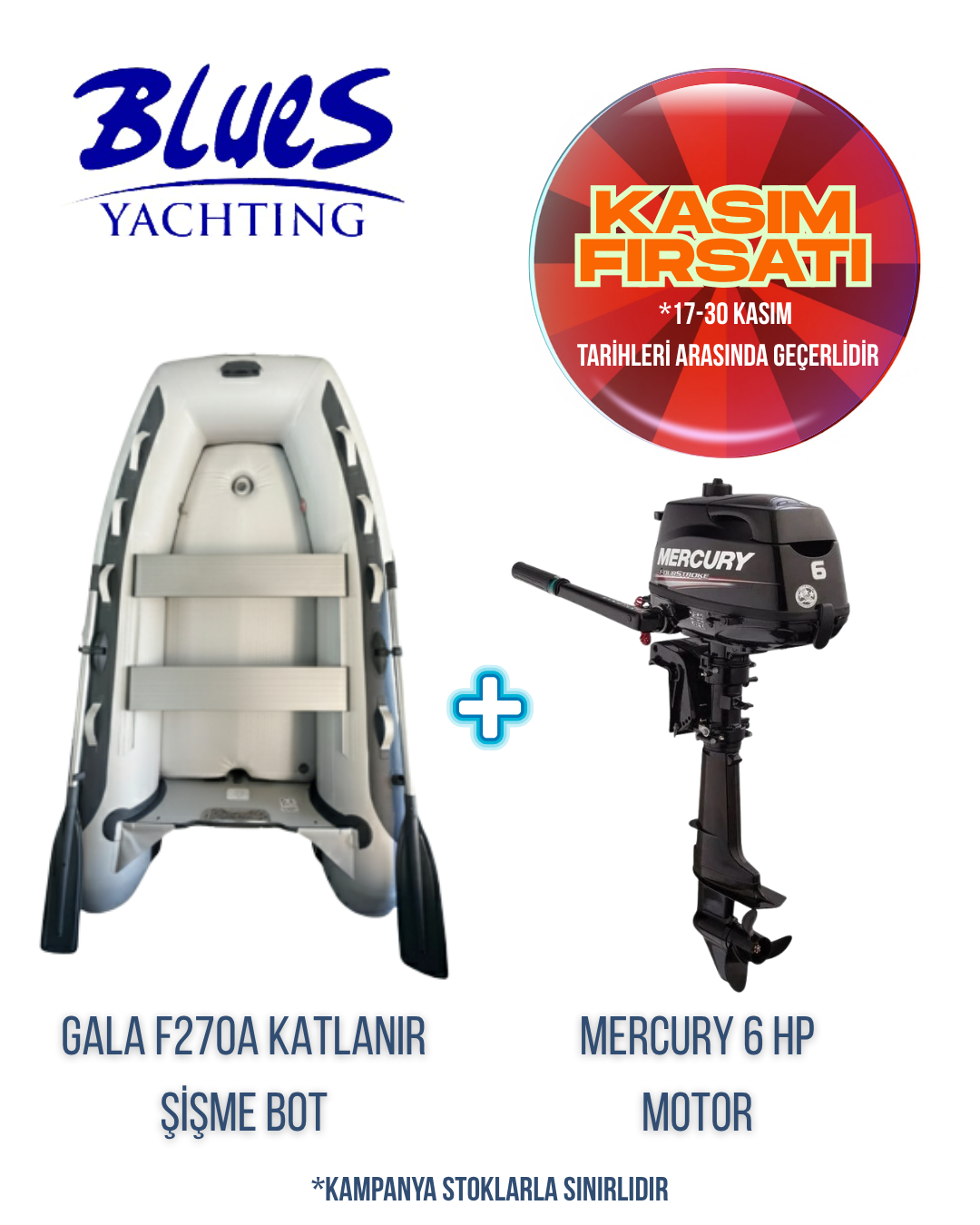GALA F270A ŞİŞME KATLANIR ŞİŞME BOT ve MERCURY F6 M DIŞTAN TAKMA MOTOR