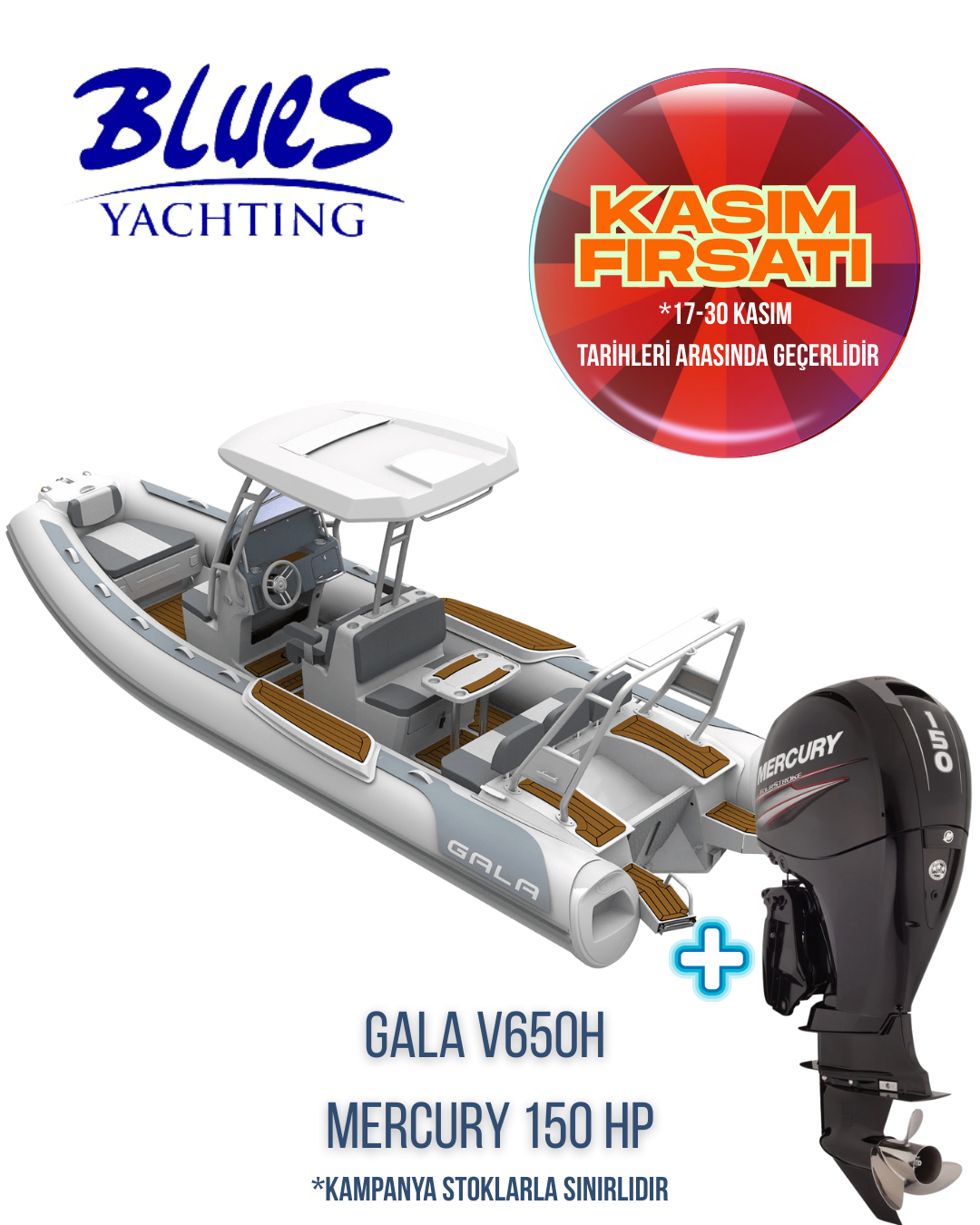 GALA V650H ALÜMİNYUM TABAN ŞİŞME BOT ve MERCURY F150 XL DIŞTAN TAKMA MOTOR