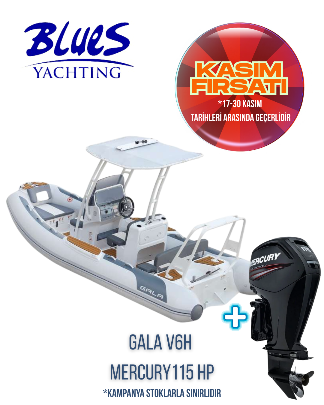 GALA V6H ALÜMİNYUM TABAN ŞİŞME BOT ve MERCURY F115 ELPT DIŞTAN TAKMA MOTOR