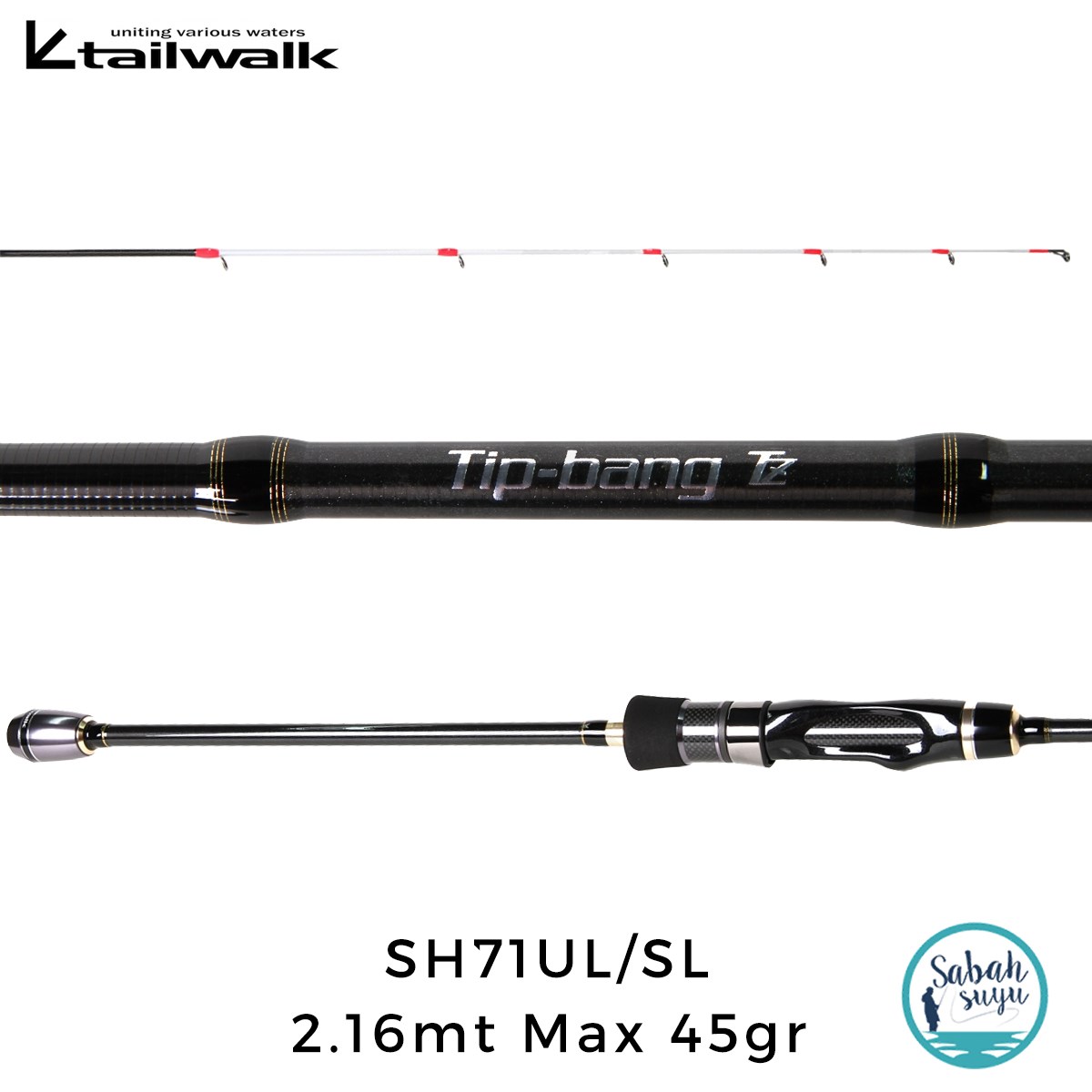 Tailwalk Tipbang TZ SH71UL/SL 2.16mt Max 45gr (2P) EGI Tiprun Kamış