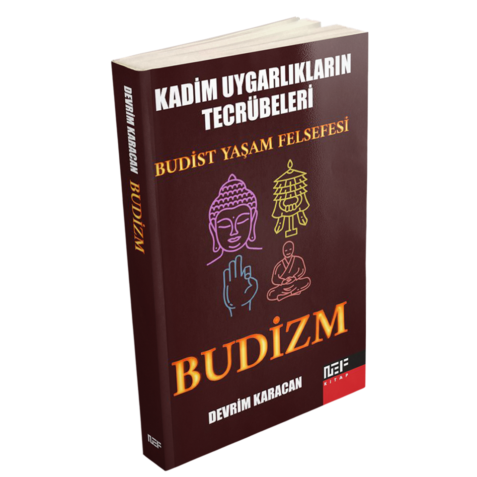 BUDİZM - BUDİST YAŞAM FELSEFESİ