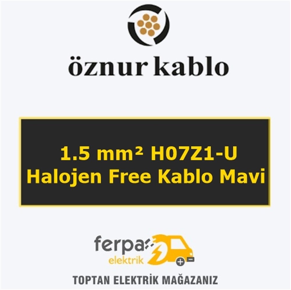 Öznur 1.5 mm² H07Z1-U Halojen Free Kablo Mavi