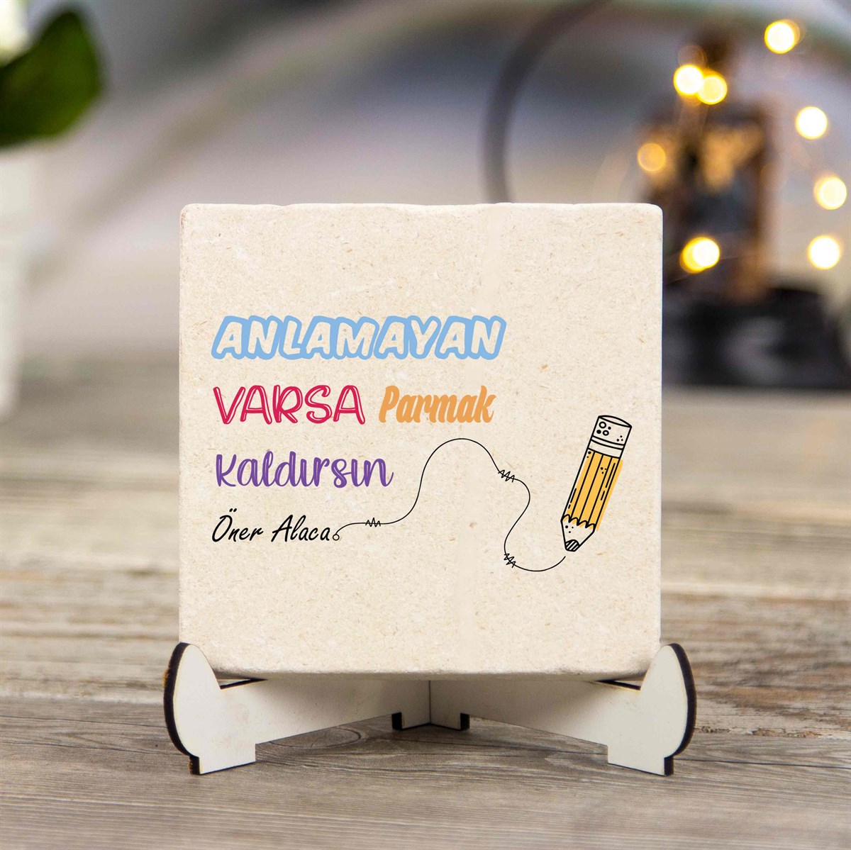 İsme Özel Baskılı Masaüstü Dekoratif Taş-Anlamayan Varsa El Kaldırsın