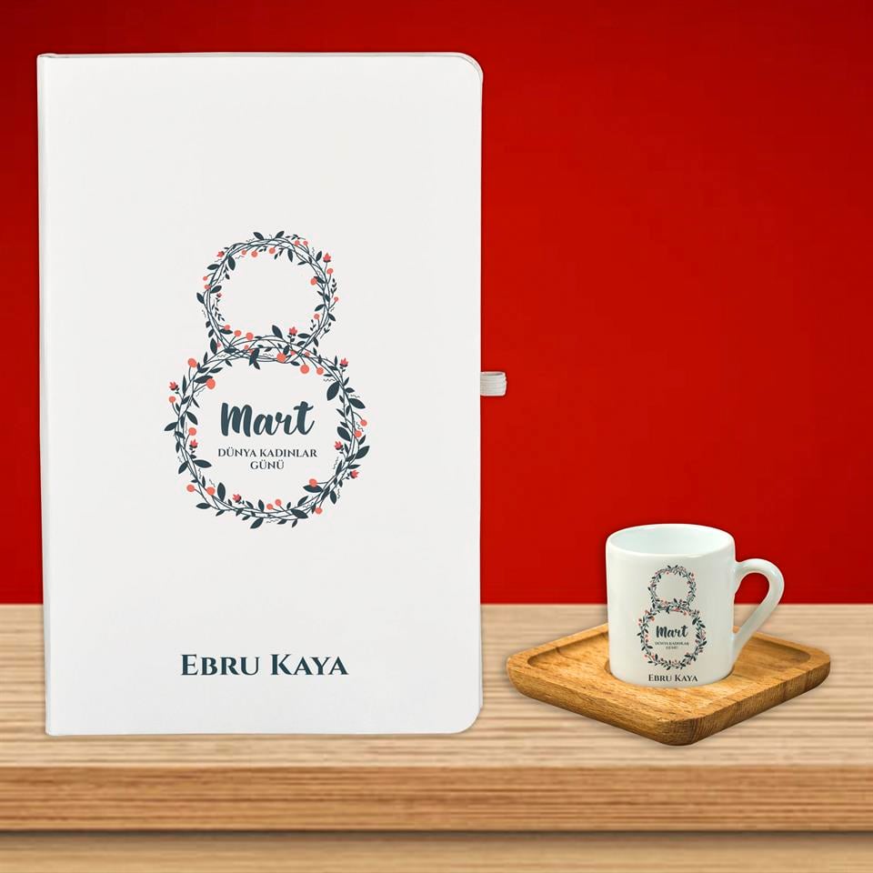 İsme Özel Defter Kalem ve Ahşap Tepsili Fincan Seti - 8 Mart Kadınlar Günü