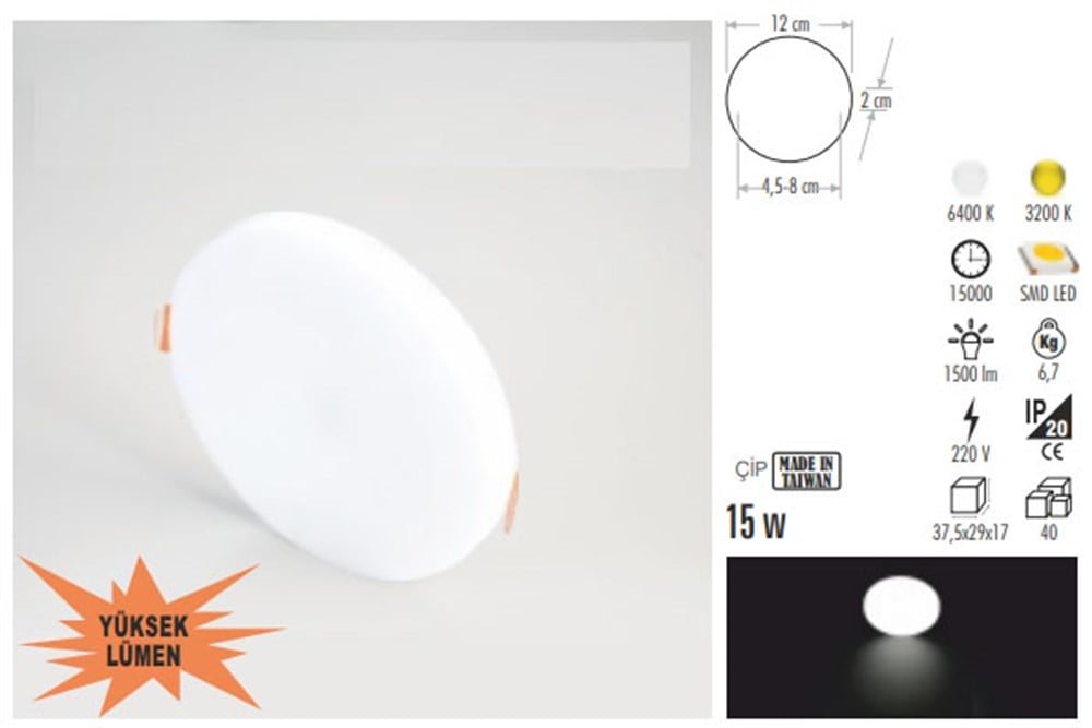 15 Watt Xplus Led Armatür 6400K Beyaz Işık