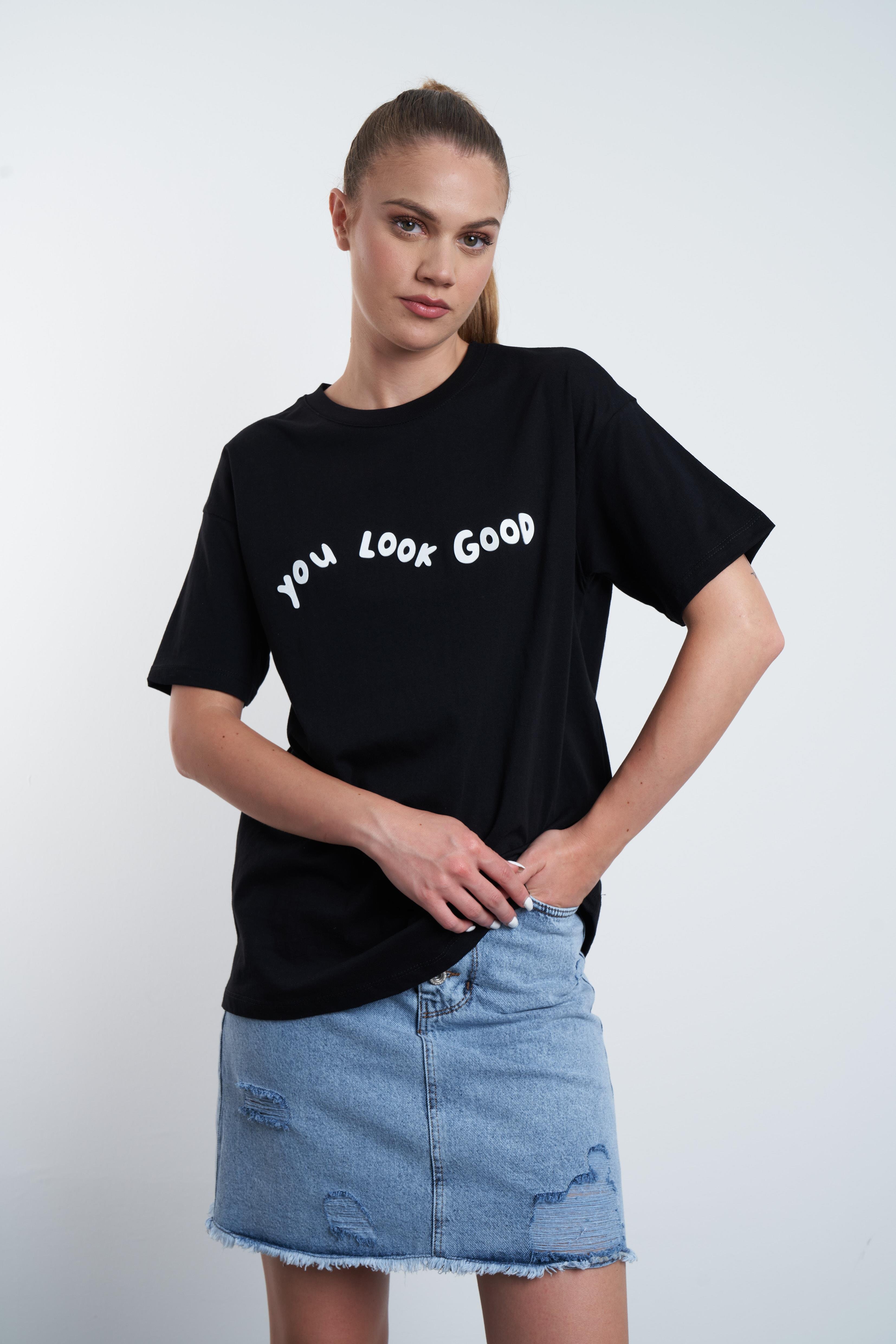 You Look Good Kabartma Baskılı T-shirt Siyah