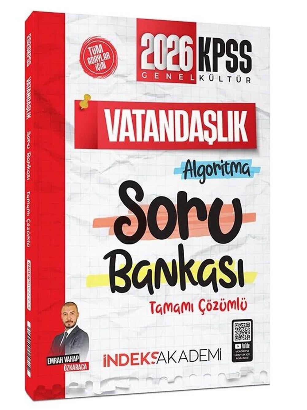 İndeks Akademi 2026 KPSS Vatandaşlık Algoritma Soru Bankası Çözümlü - Emrah Vahap Özkaraca