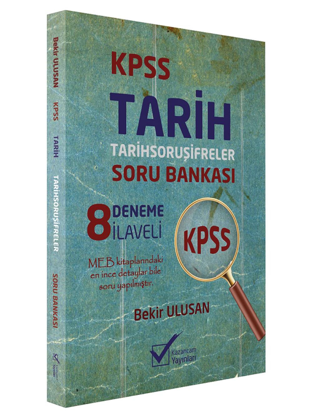 Kazancam 2026 KPSS MEB-AGS Tarih Soru Şifreler Soru Bankası Çözümlü (8 Deneme İlaveli) - Bekir Ulusan