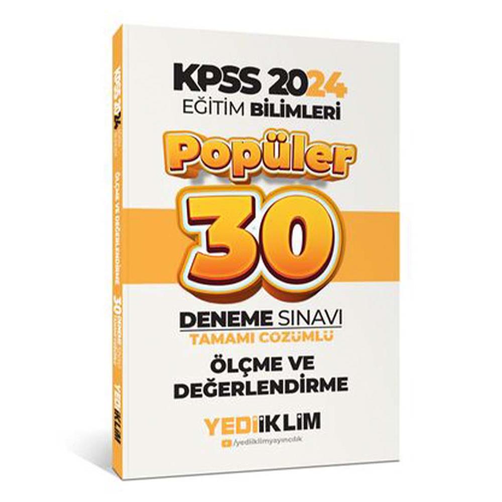 YEDİİKLİM YAYINLARI 2024 EĞİTİM BİLİMLERİ ÖLÇME VE DEĞERLENDİRME POPÜLER TAMAMI ÇÖZÜMLÜ 30 DENEME