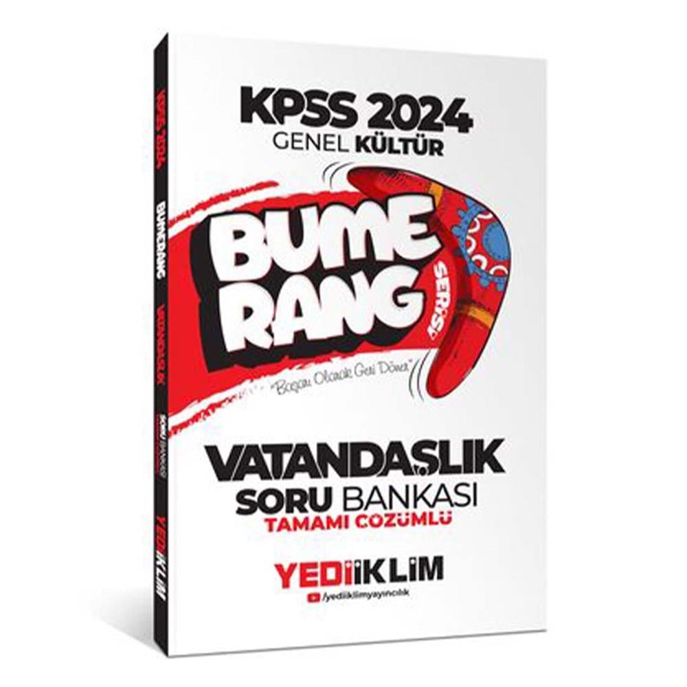 Yediiklim Yayınları 2024 KPSS Genel Kültür Bumerang Vatandaşlık Tamamı Çözümlü Soru Bankası