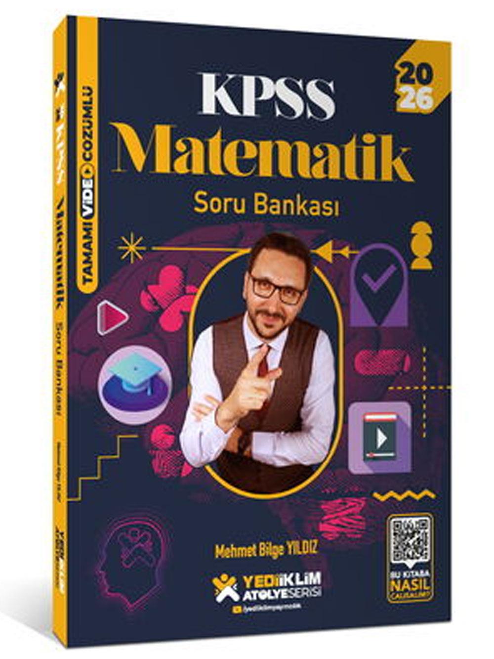 Yediiklim Yayınları 2026 KPSS Atölye Serisi Genel Yetenek Matematik Tamamı Video Çözümlü Soru Bankası Mehmet Bilge Yıldız