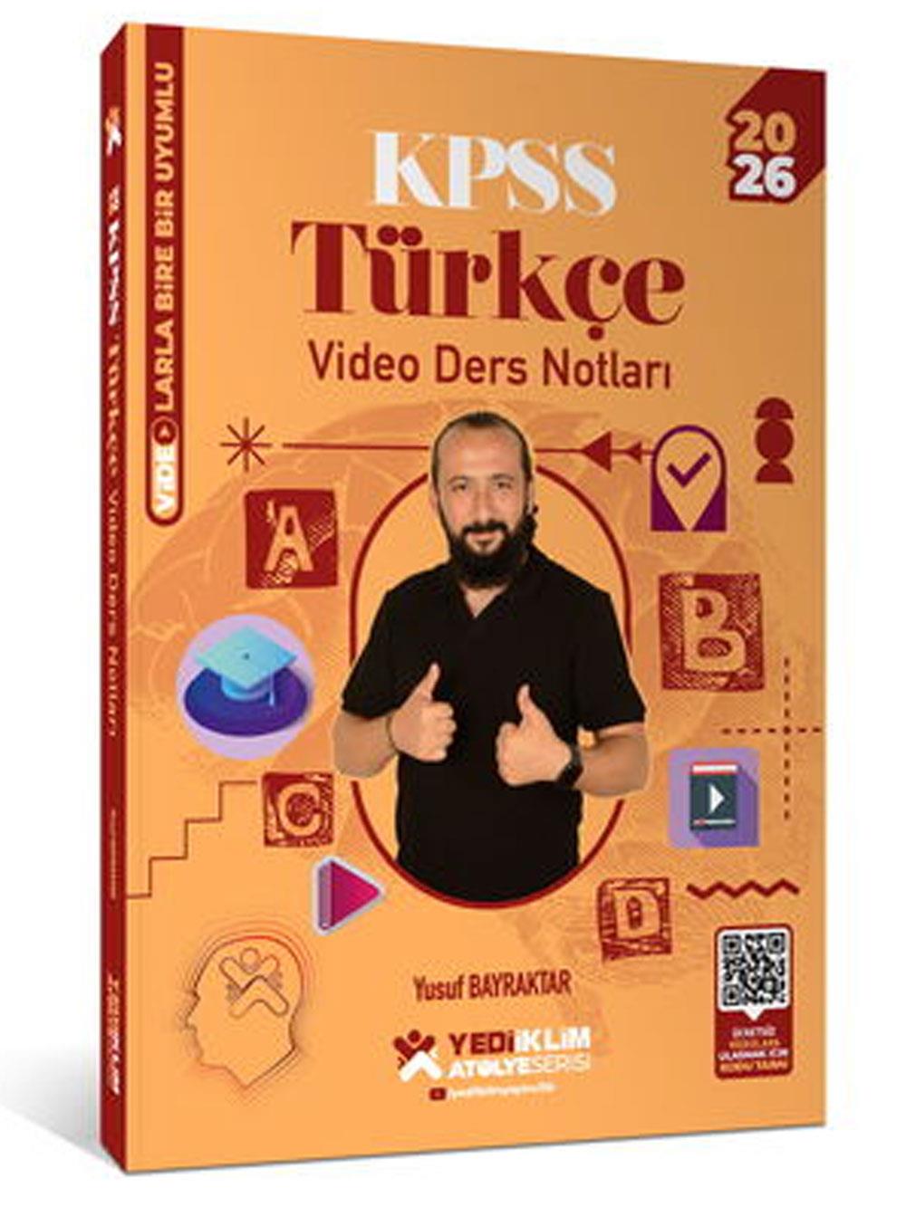 Yediiklim Yayınları 2026 KPSS Genel Yetenek Atölye Serisi Türkçe Video Ders Notları Yusuf Bayraktar