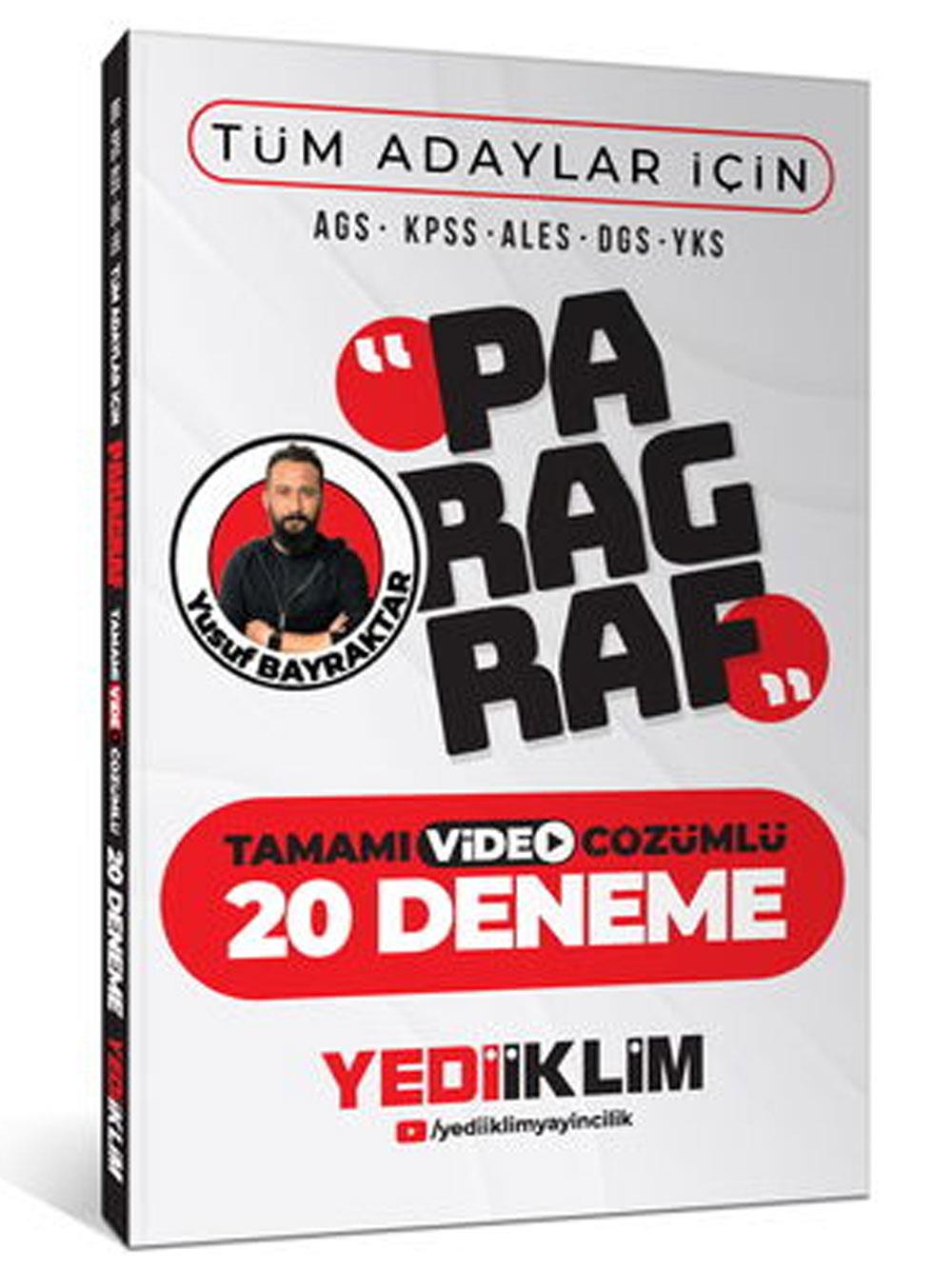 Yediiklim Yayınları AGS KPSS ALES DGS YKS Tüm Adaylar İçin Paragraf Tamamı Video Çözümlü 20 Deneme Yusuf Bayraktar
